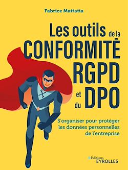 Télécharger le livre :  Les outils de la conformité rgpd et du dpo
