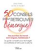 Télécharger le livre :  50 conseils pour retrouver l'énergie !