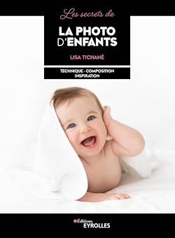 Télécharger le livre :  Les secrets de la photo d'enfants
