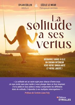 Télécharger le livre :  La solitude a ses vertus