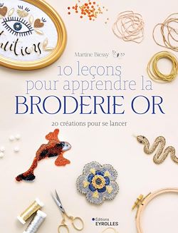 Télécharger le livre :  10 leçons pour apprendre la broderie or