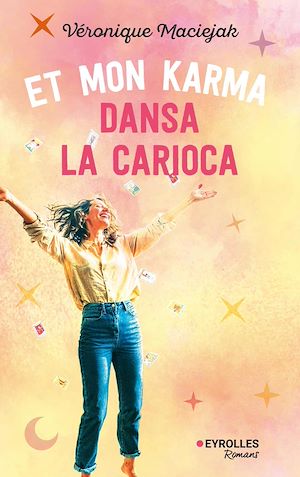 Et mon karma dansa la carioca