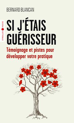 Télécharger le livre :  Si j'étais guérisseur