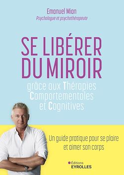 Télécharger le livre :  Se libérer du miroir