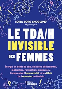 Téléchargez le livre :  Le tda/h invisible des femmes
