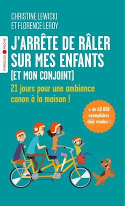 Télécharger le livre :  J'arrête de râler sur mes enfants (et mon conjoint)