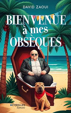 Télécharger le livre :  Bienvenue à mes obsèques !