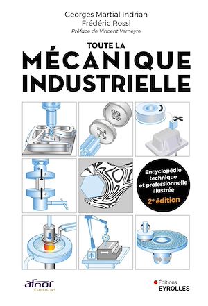 Téléchargez le livre :  Toute la mécanique industrielle