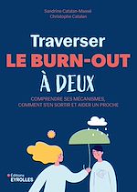 Télécharger le livre :  Traverser le burn-out à deux