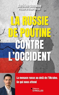 Télécharger le livre :  La Russie de Poutine contre l'Occident