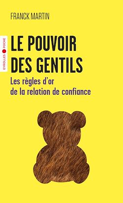 Télécharger le livre :  Le pouvoir des gentils
