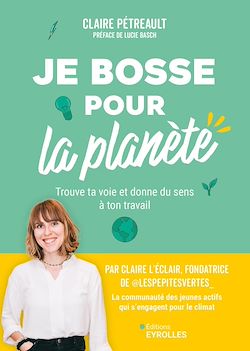 Télécharger le livre :  Je bosse pour la planète !