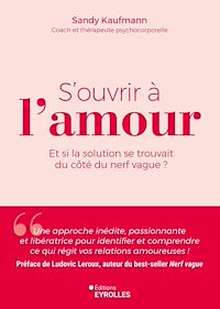 Téléchargez le livre :  S'ouvrir à l'amour