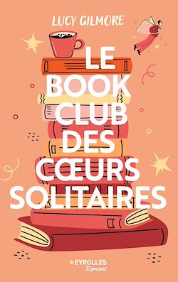 Télécharger le livre :  Le book club des coeurs solitaires