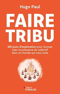 Téléchargez le livre :  Faire tribu