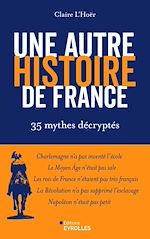 Télécharger le livre :  Une autre histoire de France