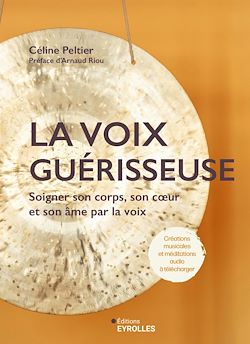 Télécharger le livre :  La voix guérisseuse