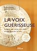 Télécharger le livre :  La voix guérisseuse