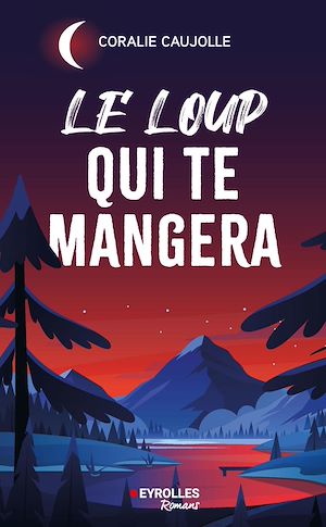 Téléchargez le livre :  Le loup qui te mangera
