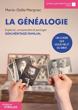 Télécharger le livre :  La généalogie, un loisir qui vous veut du bien