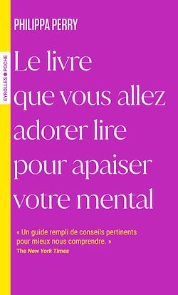Télécharger le livre :  Le livre que vous allez adorer lire pour apaiser votre mental