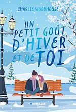 Télécharger le livre :  Un petit goût d'hiver et de toi
