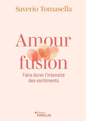 Téléchargez le livre :  Amour fusion
