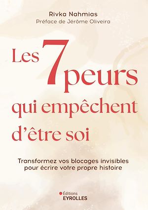 Download the eBook: Les 7 peurs qui empêchent d'être soi
