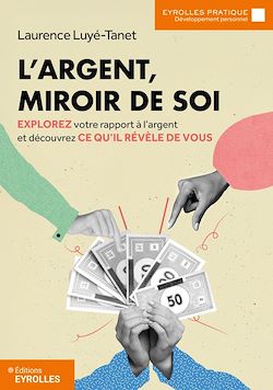 Télécharger le livre :  L'argent, miroir de soi