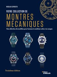 Téléchargez le livre :  Votre collection de montres mécaniques, 3e édition