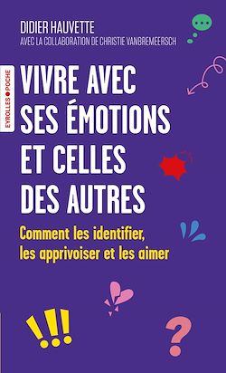 Télécharger le livre :  Vivre avec ses émotions et celles des autres