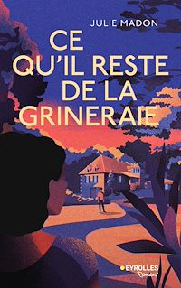 Téléchargez le livre :  Ce qu'il reste de la Grineraie