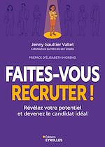 Télécharger le livre :  Faites-vous recruter !