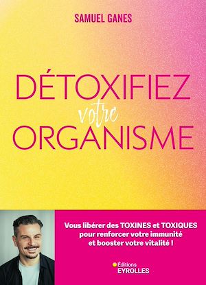 Download the eBook: Détoxifiez votre organisme
