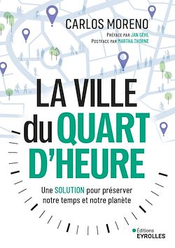 Télécharger le livre :  La ville du quart d'heure