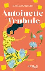 Télécharger le livre :  Antoinette trubule