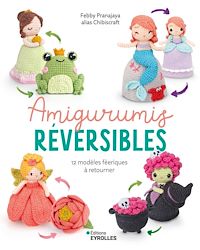 Téléchargez le livre :  Amigurumis réversibles