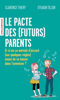 Téléchargez le livre :  Le pacte des (futurs) parents
