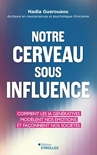 Téléchargez le livre :  Notre cerveau sous influence