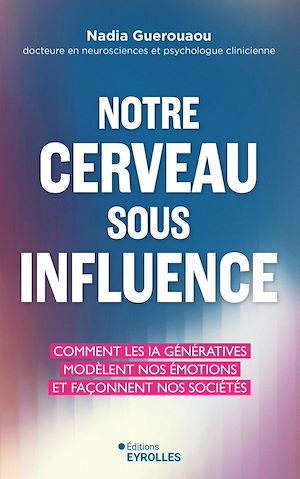 Téléchargez le livre :  Notre cerveau sous influence