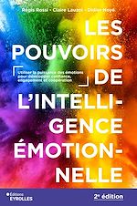 Télécharger le livre :  Les pouvoirs de l'intelligence émotionnelle