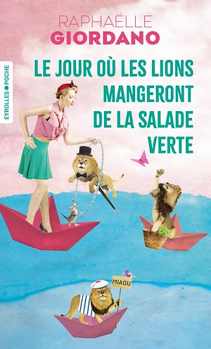 Téléchargez le livre :  Le jour où les lions mangeront de la salade verte