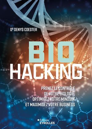 Téléchargez le livre :  Biohacking