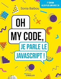 Télécharger le livre : Oh my code, je parle le JavaScript !