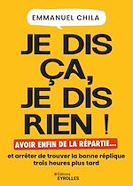 Télécharger le livre :  Je dis ça, je dis rien
