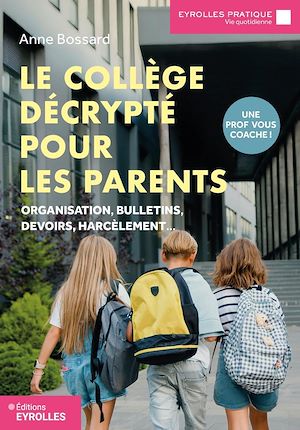 Download the eBook: Le collège décrypté pour les parents