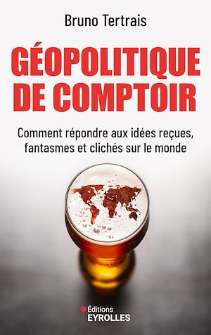 Download the eBook: Géopolitique de comptoir