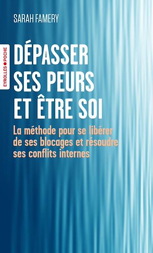 Download the eBook: Dépasser ses peurs et être soi