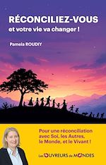 Download this eBook Réconciliez-vous et votre vie va changer !