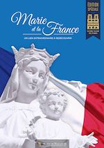 Télécharger le livre :  Marie et la France